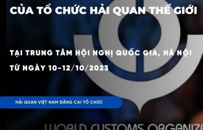 Hội nghị và Triển lãm công nghệ 2023 của WCO:  Cơ hội chia sẻ, tiếp cận khai thác sức mạnh của công nghệ